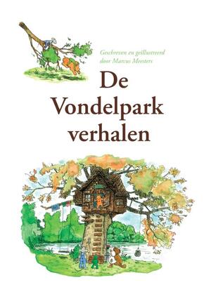 De Vondelparkverhalen - Marcus Meesters