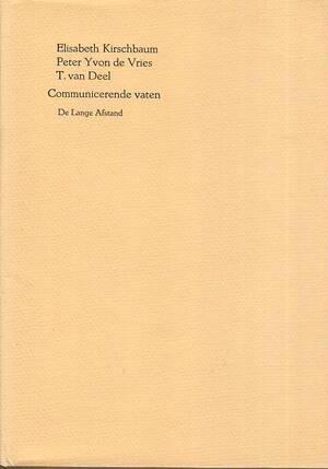 Communicerende vaten - Elisabeth Kirschbaum, Peter Yvon De Vries, T. Van Deel