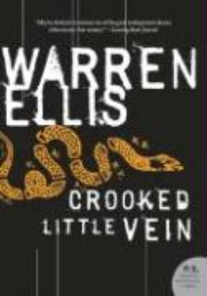 Crooked Little Vein - Warren Ellis