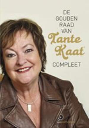 De Gouden Raad van Tante Kaat Compleet - Elma Dalhuijsen De Gouden Raad van Tante Kaat Compleet - Elma Dalhuijsen