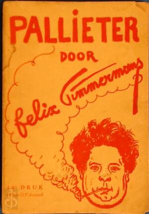 Pallieter - Felix Timmermans Pallieter - Felix Timmermans