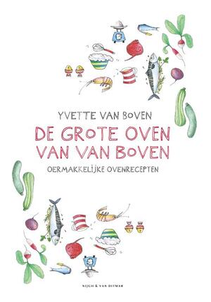 De grote oven van Van Boven - Yvette van Boven De grote oven van Van Boven - Yvette van Boven