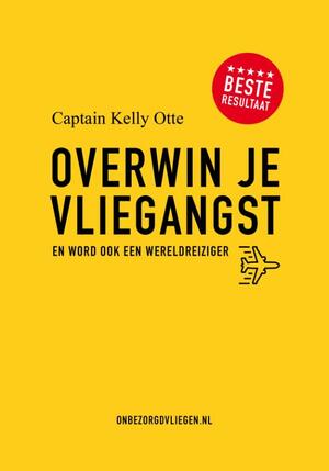 Overwin je vliegangst - Kelly Otte