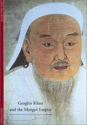 Genghis Khan and the Mongol empire - Jean-Paul Roux