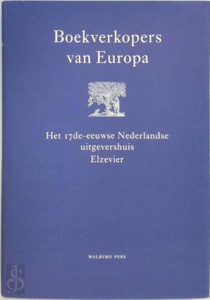 Boekverkopers van Europa - B.P.M. Dongelmans, P.G. Hoftijzer