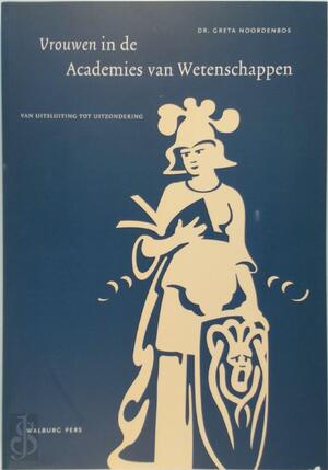 Vrouwen in de Academies van Wetenschappen - Greta Noordenbos Vrouwen in de Academies van Wetenschappen - Greta Noordenbos