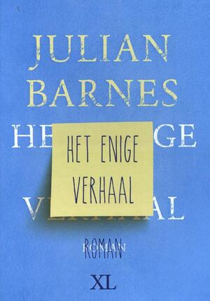 Het enige verhaal - Julian Barnes Het enige verhaal - Julian Barnes