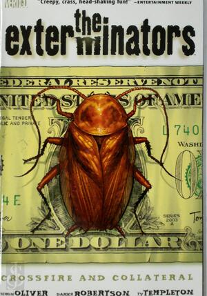 The Exterminators 4. Crossfire and Collateral - Simon Oliver, Ty Templeton, Darick Robertson