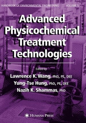 Advanced Physicochemical Treatment Technologies - Advanced Physicochemical Treatment Technologies -