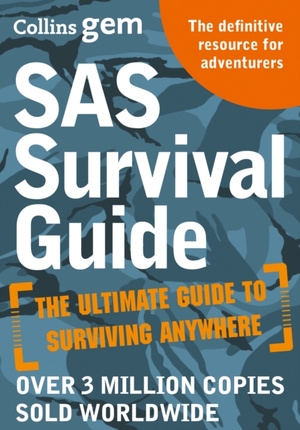 Sas survival guide - John 'Lofty' Wiseman Sas survival guide - John 'Lofty' Wiseman