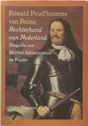 Rechterhand van Nederland - Ronald Prud'homme Van Reine Rechterhand van Nederland - Ronald Prud'homme Van Reine