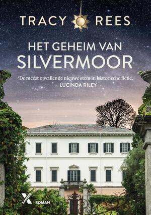Het geheim van Silvermoor - Tracy Rees Het geheim van Silvermoor - Tracy Rees