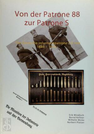 Von der Patrone 88 zur Patrone S - 