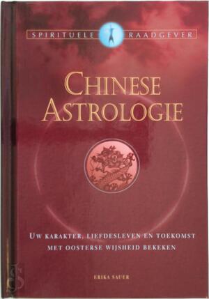 Chinese Astrologie - Erika Sauer Chinese Astrologie - Erika Sauer