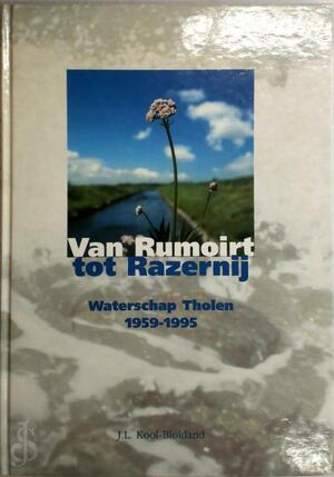 Van Rumoirt tot Razerny - J.L. Kool-Blokland