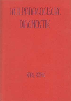 Heilpädagogische Diagnostik - Karl König
