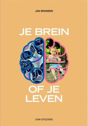 Je brein of je leven - Jan Bransen