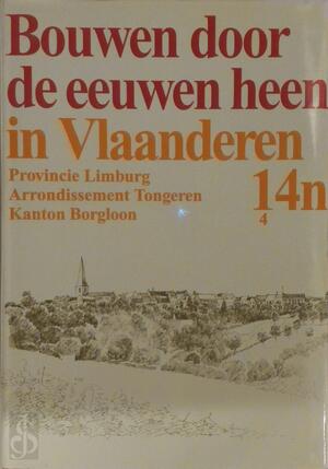 Bouwen door de eeuwen heen in Vlaanderen - Unknown