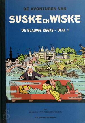 De avonturen van Suske en Wiske - Blauwe Reeks Deel 1 - Willy Vandersteen