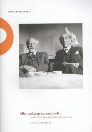 Allemaal zeep aan onze zolen - Bert Van Raemdonck