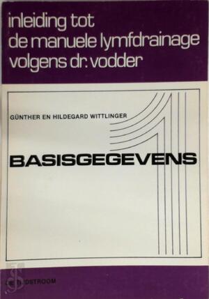 Inleiding manuele lymfdrainage volgens dr Vodder deel 1 - Wittlinger