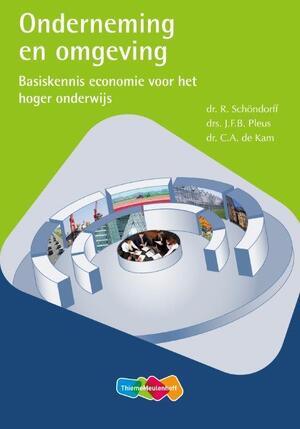 Onderneming en omgeving - R. Schönendorff, J.F.B. Pleus, C.A. de Kam Onderneming en omgeving - R. Schönendorff, J.F.B. Pleus, C.A. de Kam