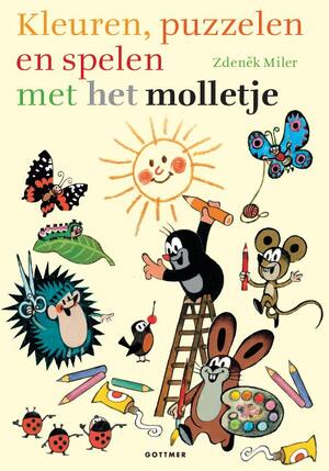 Kleuren, knutselen en spelen met het molletje - Zdenêk Miler Kleuren, knutselen en spelen met het molletje - Zdenêk Miler