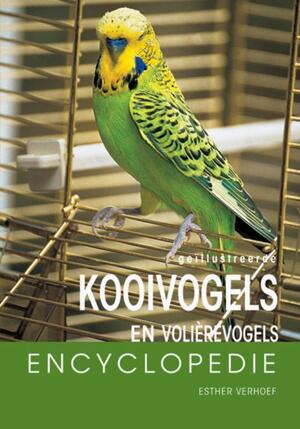 Kooi- en volierevogels encyclopedie - E.J.J. Verhoef-verhallen Kooi- en volierevogels encyclopedie - E.J.J. Verhoef-verhallen
