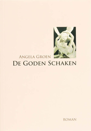 De Goden Schaken - Adriaan Groen De Goden Schaken - Adriaan Groen