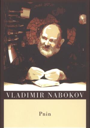Pnin - Vladimir Nabokov Pnin - Vladimir Nabokov