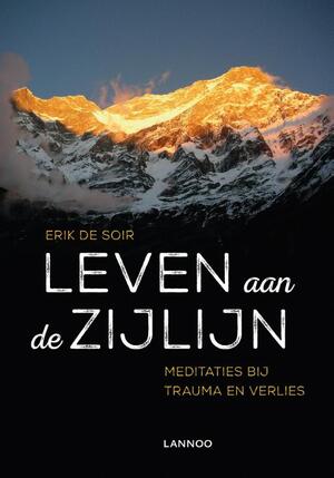Leven aan de zijlijn - Erik De Soir Leven aan de zijlijn - Erik De Soir