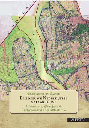 Een nieuwe Nederduitse spraakkunst - Gijsbert Rutten, Rik Vosters Een nieuwe Nederduitse spraakkunst - Gijsbert Rutten, Rik Vosters