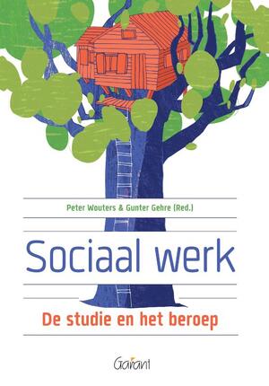 Sociaal Werk - Peter Wouters, Gunter Gehre Sociaal Werk - Peter Wouters, Gunter Gehre