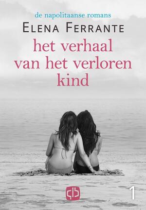 Het verhaal van het verloren kind (in 2 banden) - Verloren het Ferrante Het verhaal van het verloren kind (in 2 banden) - Verloren het Ferrante