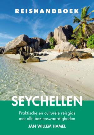 Reishandboek Seychellen - Jan Willem Hamel