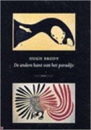 De andere kant van het paradijs - Hugh Brody, Suzan de Wilde De andere kant van het paradijs - Hugh Brody, Suzan de Wilde