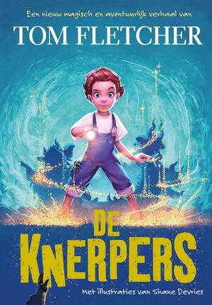 De Knerpers - Tom Fletcher De Knerpers - Tom Fletcher
