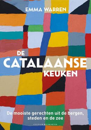 De Catalaanse keuken - Emma Warren De Catalaanse keuken - Emma Warren