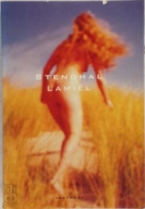 Lamiël - Stendhal, Jan Pieter van Der Sterre Lamiël - Stendhal, Jan Pieter van Der Sterre