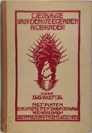 De Sage van den Vliegende Hollander - G. Kalff De Sage van den Vliegende Hollander - G. Kalff
