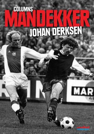 Mandekker - Johan Derksen Mandekker - Johan Derksen