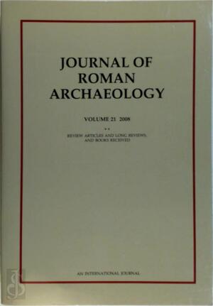 Journal of Roman Archaeology Volume 21/2 2008 - N/a