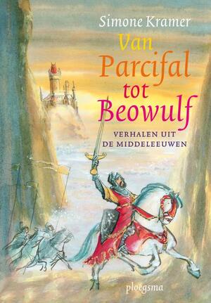 Van Parcifal tot Beowulf - Simone Kramer Van Parcifal tot Beowulf - Simone Kramer