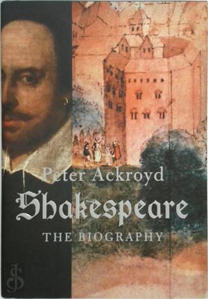 Shakespeare - Peter Ackroyd Shakespeare - Peter Ackroyd