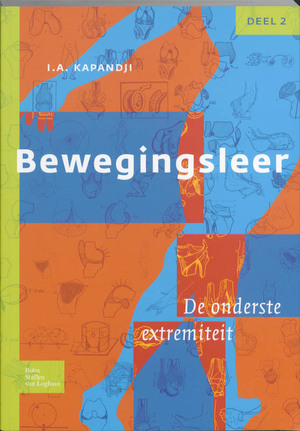 Bewegingsleer - I.A. Kapandji, J.M.G. Kauer, C.E. Rutten-Dobber