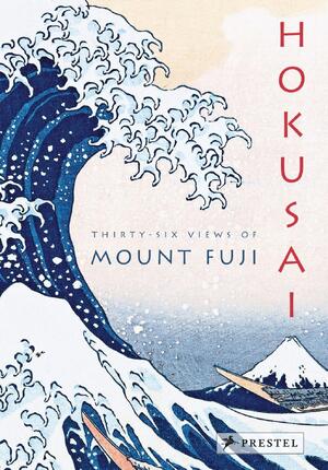 Hokusai: thirty-six views of mount fuji - Amelie Balcou