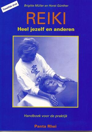 Reiki, heel jezelf en anderen - B. Muller, H.H. Gunther