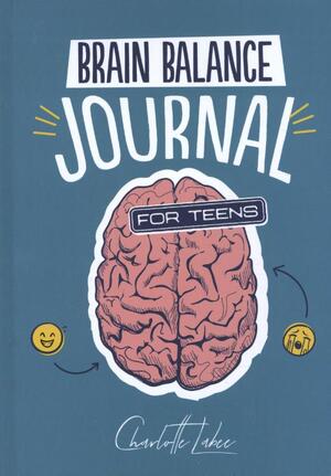 Brain Balance journal for teens - Charlotte Labee Brain Balance journal for teens - Charlotte Labee