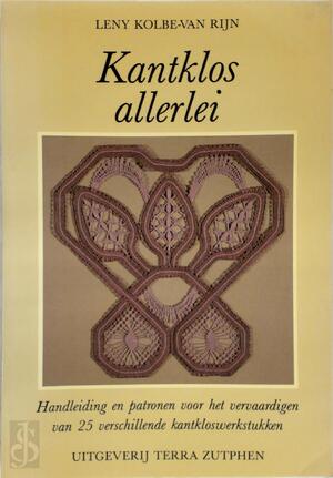Kantklos allerlei - Leny Kolbe-Van Rijn