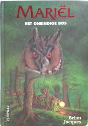Mariël - Het oneindige bos - Brian Jacques, Gary Chalk, Annemarie Hormann Mariël - Het oneindige bos - Brian Jacques, Gary Chalk, Annemarie Hormann